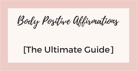 Body Positive Affirmations [the Ultimate Guide] Kristin Draayer