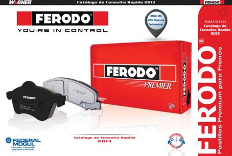 Catalogo balatas ferodo 2013 by Daisy Stanley - Issuu