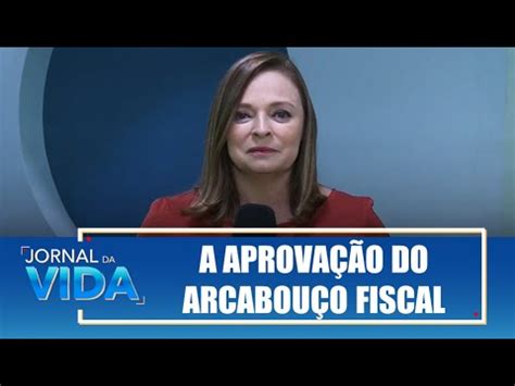 A Aprova O Do Arcabou O Fiscal Conta Denise Jornal Da Vida