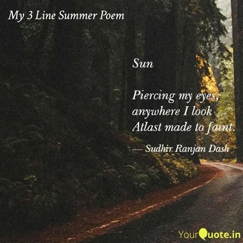 Sun Piercing My Eyes An Quotes Writings By Sudhir Ranjan Dash