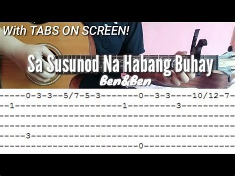 Sa Susunod Na Habang Buhay Fingerstyle Guitar Cover with TABS on Screen : opm