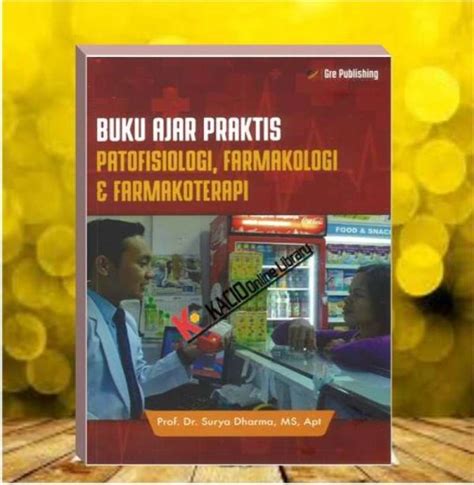 Jual Buku Ajar Praktis Patofisiologi Farmakologi Farmakoterapi