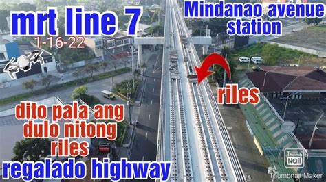 Mrt Line 7 Mindanao Avenue Station Regalado Highway 1 16 22 RUEL STV