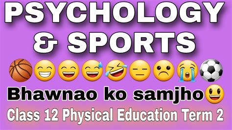 Psychology And Sports Class 12 Physical Education Class 12 Term 2 Physical Education Exam