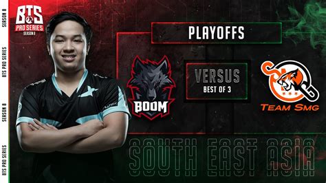 Team SMG Vs Boom Esports Game 2 BO3 BTS Pro Series Season 8