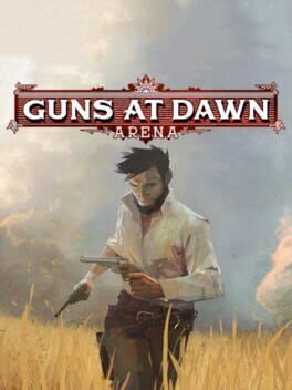 Guns At Dawn Arena 2021