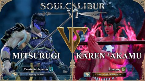 SoulCalibur VI Comfortableynum Mitsurugi VS Amesang Karen Akamu