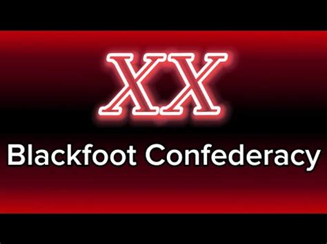 How To Pronounce Blackfoot Confederacy XX CORRRECTLY YouTube