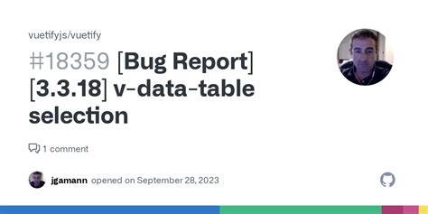 Bug Report 3 3 18 V Data Table Selection Issue 18359 Vuetifyjs