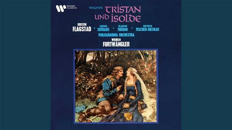 Tristan Und Isolde Act I Scene Westw Rts Schweift Der Blick