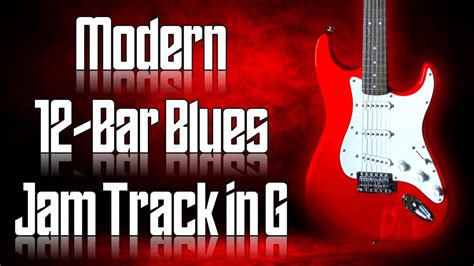 Modern Bar Blues Jam Track In G Guitar Backing Track Youtube