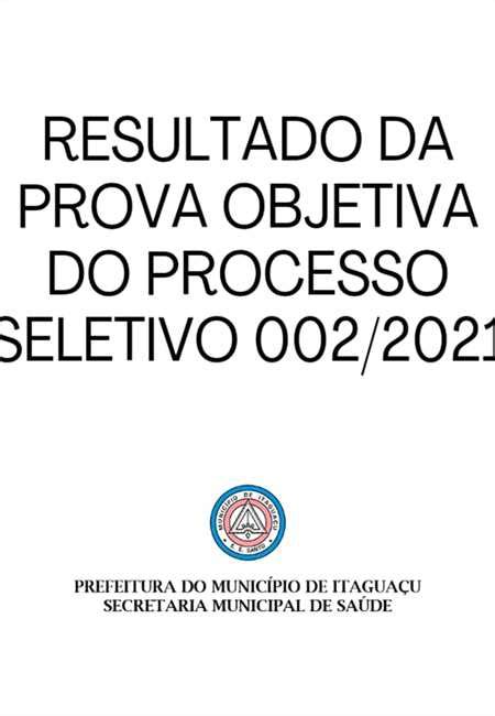 Prefeitura Municipal de Itaguaçu CLASSIFICAÇÃO FINAL DO PROCESSO