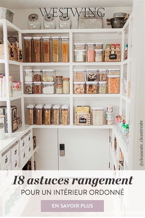 Astuces Rangement Et Organisation De La Maison Westwing Pantry