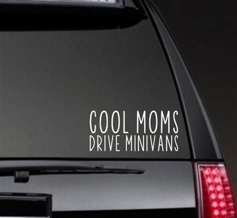 Cool Moms Drive Minivans Car Window Decal Funny Decals Car Accessories ...