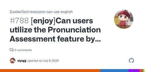 Enjoy Can Users Utilize The Pronunciation Assessment Feature By