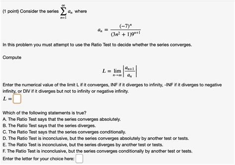 Solved Point Consider The Series An Where N N N N In