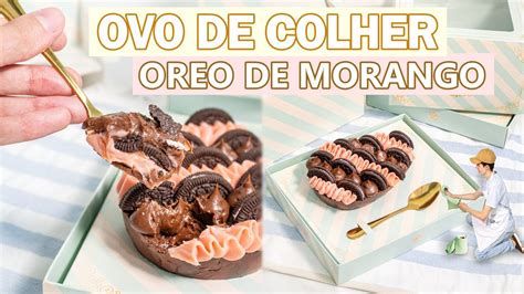 OVO DE COLHER OREO DE MORANGO Tiago Mauro YouTube