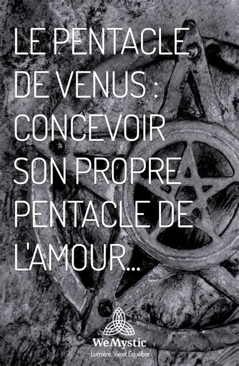 Le Pentacle De Venus Concevoir Son Propre Pentacle De L Amour