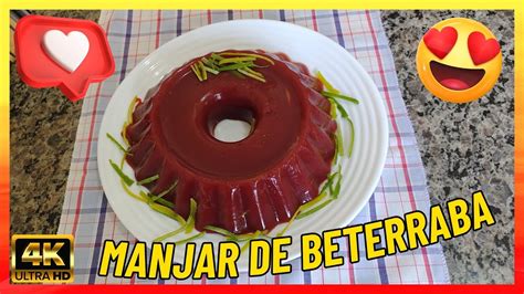 Manjar De Beterraba Youtube