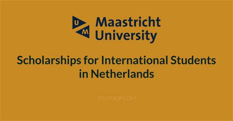 Maastricht University Scholarships 2018 in Netherlands - Youth ...