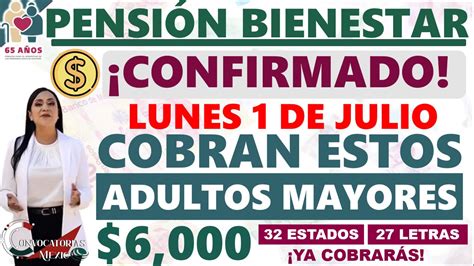 ≫ ¡confirmado Estos Adultos Mayores Cobran Primero Su Pago De La