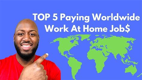 Top 5 Paying Worldwide Work From Home Jobs That Are Global Online