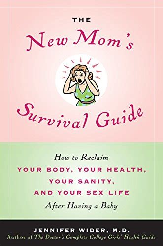 The New Mom S Survival Guide How To Reclaim Your Body Your Health