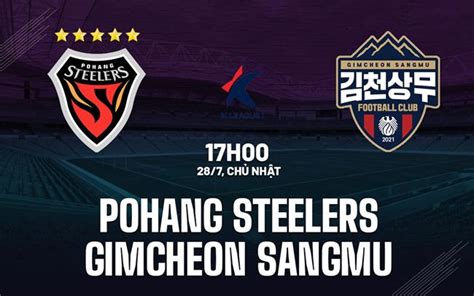 Nh N Nh B Ng Pohang Steelers Vs Gimcheon Sangmu H M Nay