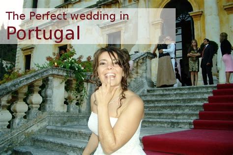 The perfect wedding location is Portugal - how to make sure it will be ...