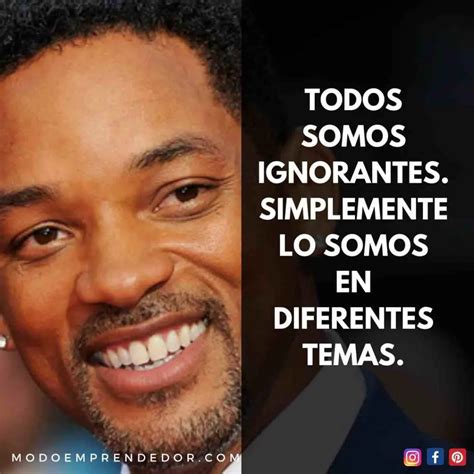 Frases De Will Smith Para Motivar E Impulsarnos Al Xito