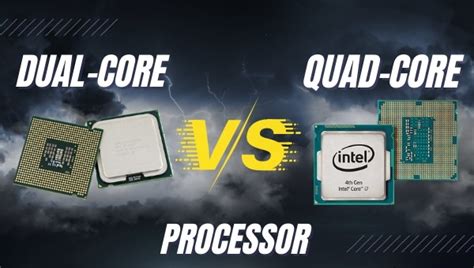 Dual Core Vs Quad Core Processor Which Is Better For You In 2024