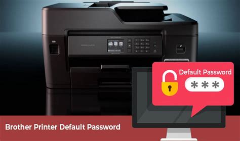 Find Brother Printer Default Password To Access Settings?