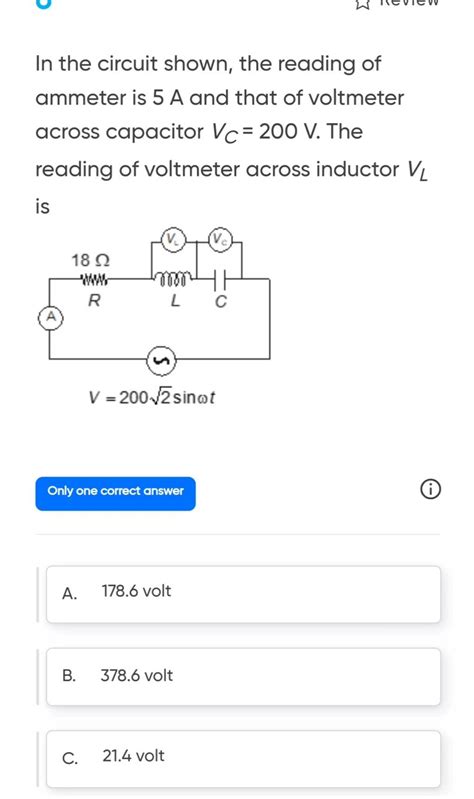 In The Circuit Shown The Reading Of Ammeter Is 5 A And That Of Voltmeter