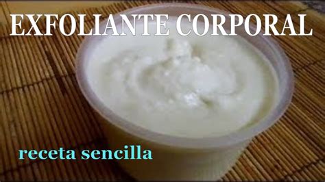 Cómo hacer un EXFOLIANTE CORPORAL CASERO super fácil y efectivo