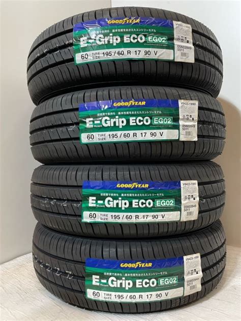 未使用送料別未使用夏タイヤ4本セット 195 60R17 90V SGY104 35 GOODYEAR E Grip ECO EG02