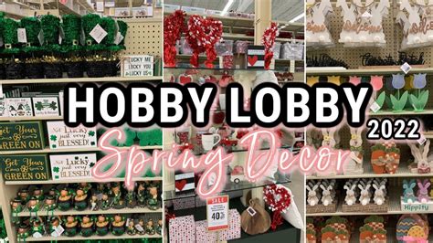 New Hobby Lobby Shop With Me Valentines Day St Patricks Day