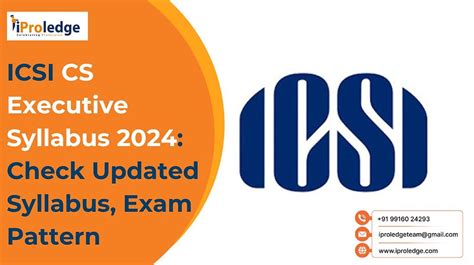 ICSI CS Executive Syllabus 2024 Check Updated Syllabus Exam Pattern