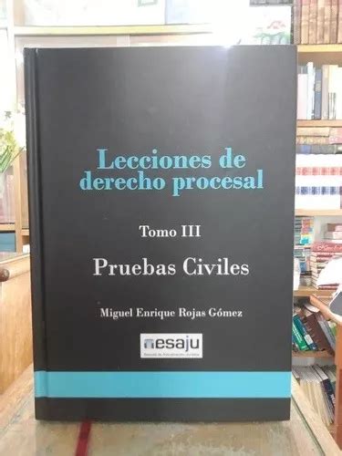 Lecciones De Derecho Procesal Tomó 3 Pruebas Civiles Envío Gratis