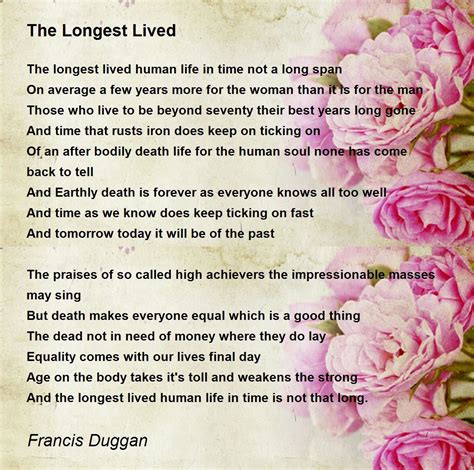 The Longest Lived - The Longest Lived Poem by Francis Duggan