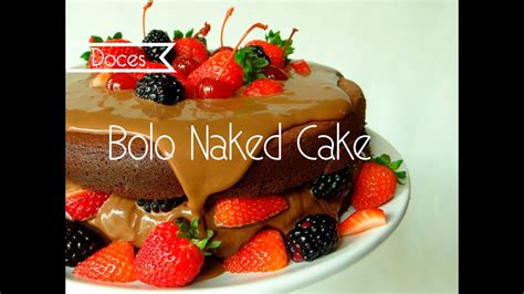 Naked Cake Bolo Pelado Frutas Vermelhas Bem Vindos Cozinha