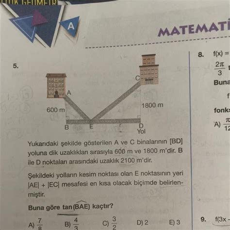 Yukarıdaki şekilde gösterilen A ve C binalarının BD yoluna dik