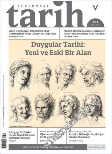 Toplumsal Tarih Dergisi Duygular Tarihi Yeni Ve Eski Bir Alan Say