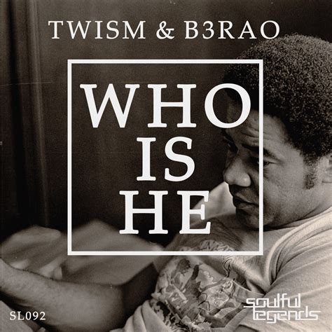 ‎who Is He Single By Twism And B3rao On Apple Music