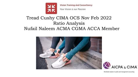 Tread Cushy CIMA Operational Case Study Ratio Analysis Cima Cgma Flp