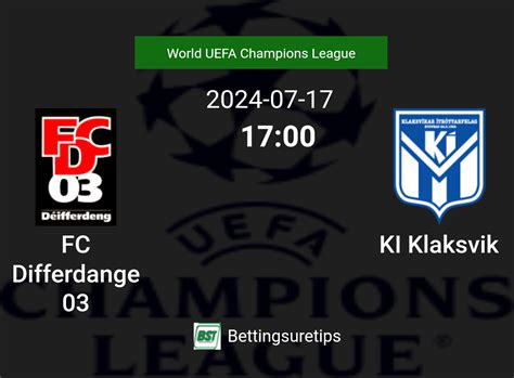 Fc Differdange Vs Ki Klaksvik S Prediction And Betting Tips Th