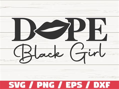 Dope Black Girl Svg Black Girl Magic Svg Cut File Cricut Black