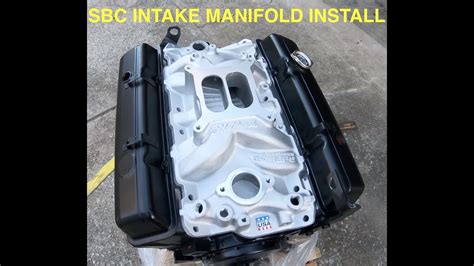 SBC Intake Manifold Install C10 Build Part 3 YouTube