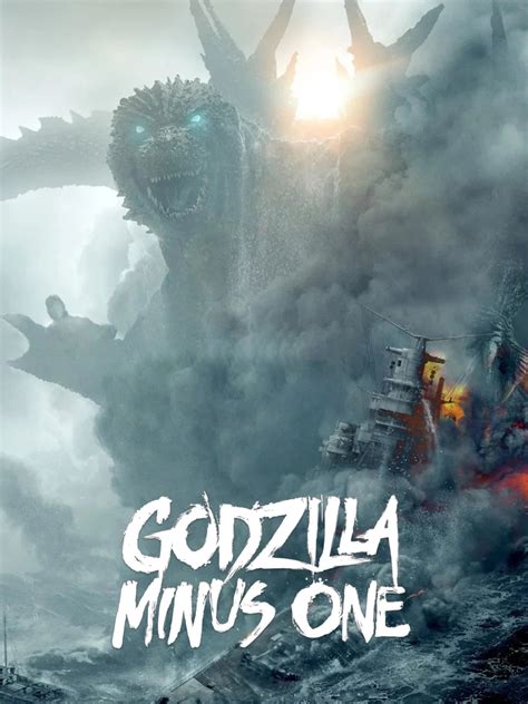 Godzilla Minus One 2023 Posters The Movie Database TMDB