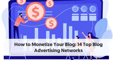 14 Top Blog Advertising Networks [ How To Monetize Your Blog]