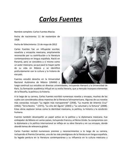 Carlos Fuentes Nació en Panamá pero se considera a sí mismo como un